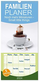 Kalender Familienplaner 2024 - Noch mehr Miniaturen - Small little things mit 5 Spalten (Wandkalender, 21 x 45 cm) CALVENDO von Ute Jackisch