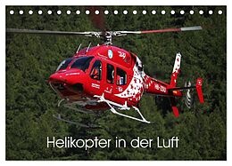 Kalender Helikopter in der Luft (Tischkalender 2024 DIN A5 quer), CALVENDO Monatskalender von Matthias Hansen