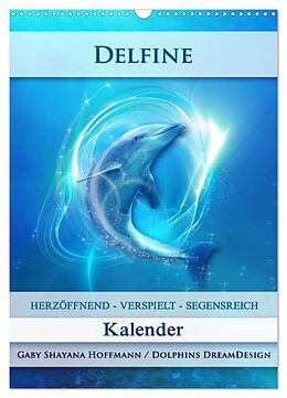 Kalender Delfine - Kalender (Wandkalender 2024 DIN A3 hoch), CALVENDO Monatskalender von Gaby Shayana Hoffmann