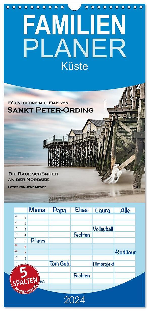 Familienplaner 2024 - Sankt Peter-Ording: Die raue Schönheit an der Nordsee mit 5 Spalten (Wandkalender, 21 x 45 cm) CALVENDO