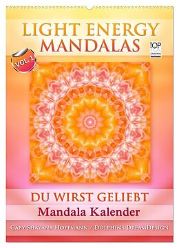 Kalender Light Energy Mandalas - Kalender - Vol. 1 (Wandkalender 2024 DIN A2 hoch), CALVENDO Monatskalender von Gaby Shayana Hoffmann