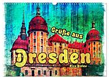 Kalender Grüße aus Dresden (Wandkalender 2024 DIN A3 quer), CALVENDO Monatskalender von Nico Bielow