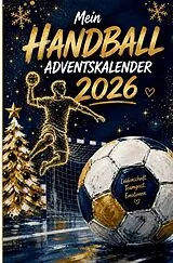 Kartonierter Einband Mein Handball-Adventskalender 2026 von Markus Breckmann