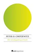 E-Book (epub) Der dreißigjährige Friede von Peter O. Chotjewitz