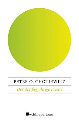E-Book (epub) Der dreißigjährige Friede von Peter O. Chotjewitz