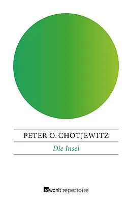 E-Book (epub) Die Insel von Peter O. Chotjewitz
