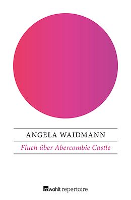 E-Book (epub) Fluch über Abercombie Castle von Angela Waidmann