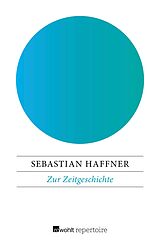 E-Book (epub) Zur Zeitgeschichte von Sebastian Haffner
