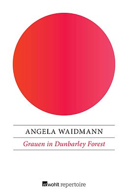 E-Book (epub) Grauen in Dunbarley Forest von Angela Waidmann