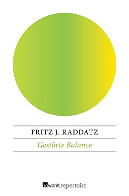 E-Book (epub) Gestörte Balance von Fritz J. Raddatz