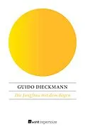 E-Book (epub) Die Jungfrau mit dem Bogen von Guido Dieckmann