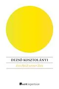 E-Book (epub) Ein Held seiner Zeit von Dezsö Kosztolányi