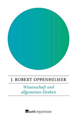E-Book (epub) Wissenschaft und allgemeines Denken von J. Robert Oppenheimer