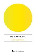 E-Book (epub) Die Antiquarin von Sheridan Hay