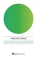 E-Book (epub) In den Nächten brütet still der Tod von Virginie Brac