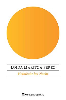 E-Book (epub) Heimkehr bei Nacht von Loida Maritza Pérez
