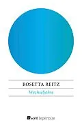 E-Book (epub) Wechseljahre von Rosetta Reitz