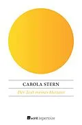 E-Book (epub) Der Text meines Herzens von Carola Stern