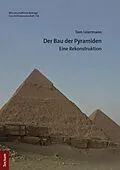E-Book (pdf) Der Bau der Pyramiden von Tom Leiermann