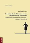 E-Book (pdf) Genderaspekte in Kriminalromanen zeitgenössischer Autorinnen von Susanne Weishaupt