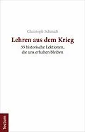 E-Book (pdf) Lehren aus dem Krieg von Christoph Schmidt