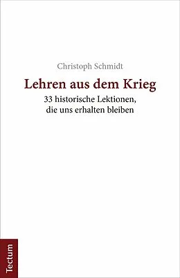 E-Book (pdf) Lehren aus dem Krieg von Christoph Schmidt