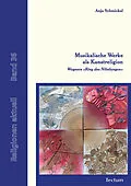 E-Book (pdf) Musikalische Werke als Kunstreligion von Anja Schmickal