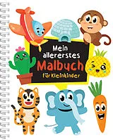 Kartonierter Einband Mein allererstes Malbuch für Kleinkinder von Topulo-Verlag