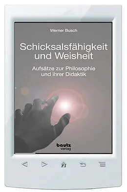 E-Book (pdf) Schicksalsfähigkeit und Weisheit von Werner Busch