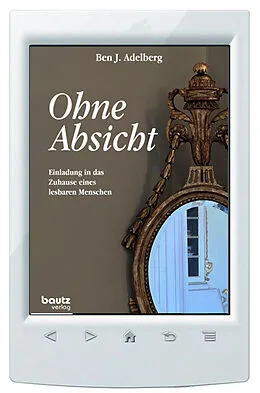 E-Book (pdf) Ohne Absicht von Ben J. Adelberg