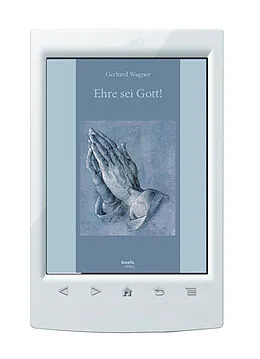 E-Book (pdf) Ehre sei Gott! von Gerhard Wagner