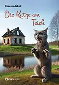 E-Book (epub) Die Katze am Teich von Klaus Möckel