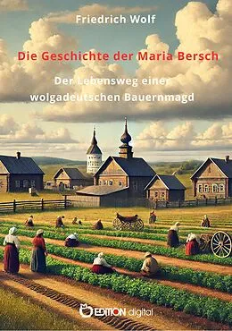 E-Book (pdf) Die Geschichte der Maria Bersch von Friedrich Wolf