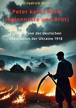 E-Book (pdf) Peter kehrt heim (Bajonette und Brot) von Friedrich Wolf