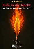 E-Book (pdf) Rufe in die Nacht. Gedichte aus der Fremde 1933 bis 1943 von Erich Weinert