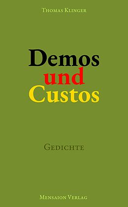 Kartonierter Einband Demos und Custos von Thomas Klinger