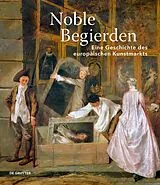 Fester Einband Noble Begierden von 