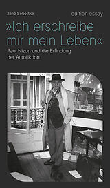 Kartonierter Einband "Ich erschreibe mir mein Leben" von Jano Sobottka