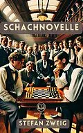 E-Book (epub) Die Schachnovelle (Novelaris Klassik) von Stefan Zweig