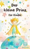 E-Book (epub) Der kleine Prinz für Kinder von Antoine de Saint-Exupéry