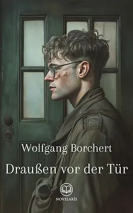 E-Book (epub) Draußen vor der Tür von Wolfgang Borchert