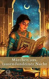 E-Book (epub) Märchen aus tausendundeiner Nacht von 