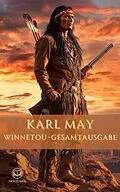 E-Book (epub) Karl May: Winnetou-Gesamtausabe von Karl May