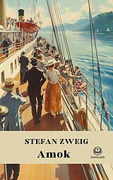 E-Book (epub) Stefan Zweig: Amok. Novellen von Stefan Zweig