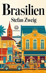 E-Book (epub) Stefan Zweig: Brasilien von Stefan Zweig