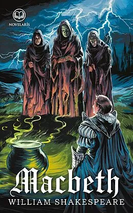 E-Book (epub) William Shakespeare: Macbeth (Novelaris Klassik) von William Shakespeare