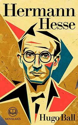 E-Book (epub) Hermann Hesse von Hugo Ball