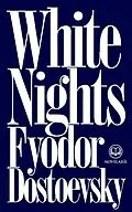 E-Book (epub) Fyodor Dostoevsky: White Nights von Fyodor Dostoevsky