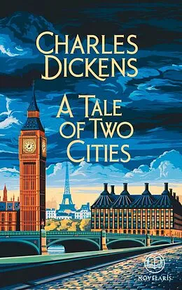 E-Book (epub) Charles Dickens: A Tale of Two Cities von Charles Dickens
