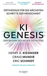 Kartonierter Einband KI Genesis: Der Beginn des neuen Zeitalters von Henry Kissinger, Eric Schmidt, Craig Mundie